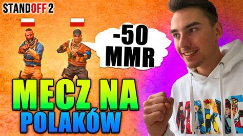 NASZ NAJLEPSZY MECZ NA POLAKÓW W STANDOFF 2 10 0 YouTube