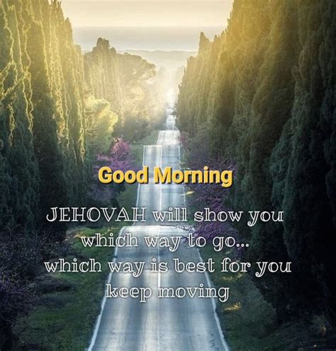 A Long Road With Trees On Both Sides That Says Good Morning Jehovah