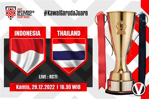 Indonesia Vs Thailand Prediksi Jadwal Dan Link Live Streaming