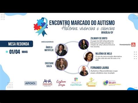 MESA REDONDA ENCONTRO MARCADO DO AUTISMO YouTube