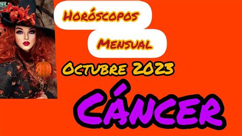 Cáncer Horoscopo Mensual Octubre 2023 tarot horoscopo Interactivo