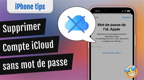 Supprimer Le Compte Icloud Oubli Sans Mot De Passe Ios