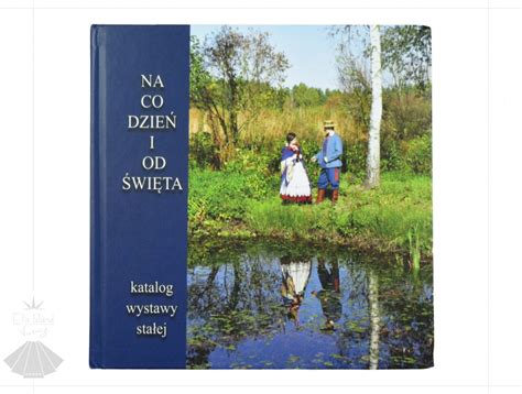 For Everyday And Holiday Catalog Of The Folk Costume Exhibition 2018