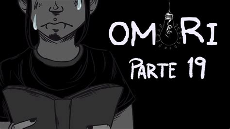 La Verdad Omori Gameplay En Espa Ol Youtube