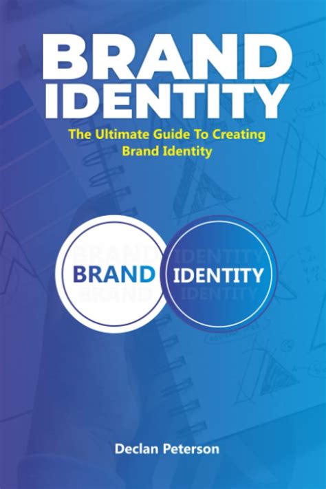 Buy The Ultimate Guide To Creating A Brand Identity A Step By Step