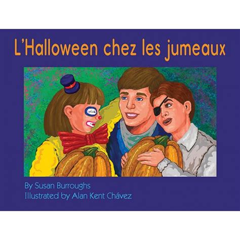 L Halloween Chez Les Jumeaux By Susan Burroughs Ca Curriculum Plus