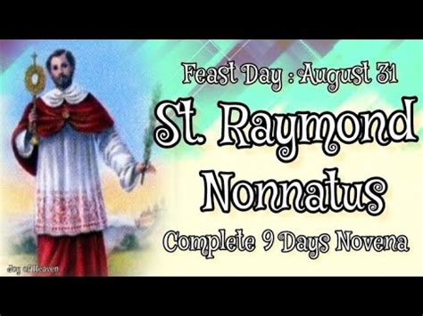 St Raymond Nonnatus Novena Prayer Pray This Complete Novena For