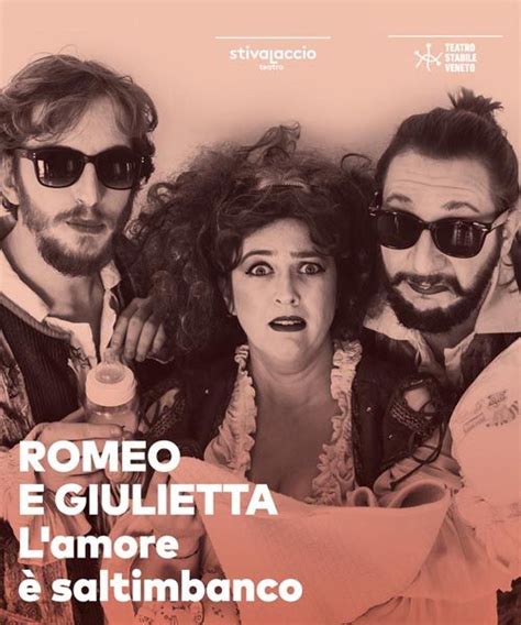 Romeo E Giulietta Lamore è Saltimbanco Stivalaccio Teatro Forlì