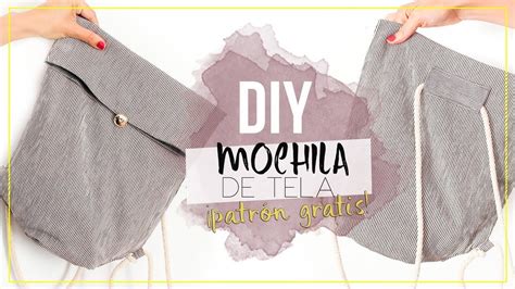 Diy Mochila De Tela Muy F Cil A Paso A Paso Patr N Gratis Mochilas