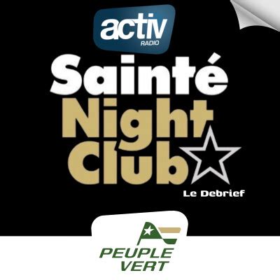 Activ Sainte Night Club After Matchs Emission Des Supporters Des