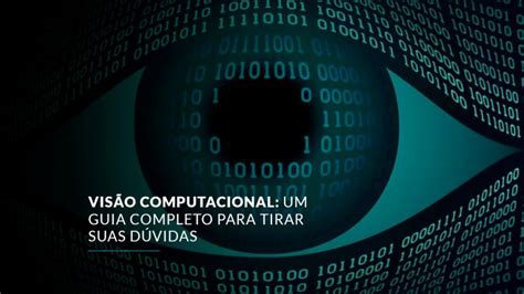 Vis O Computacional Um Guia Completo Para Tirar Suas D Vidas Pix Force