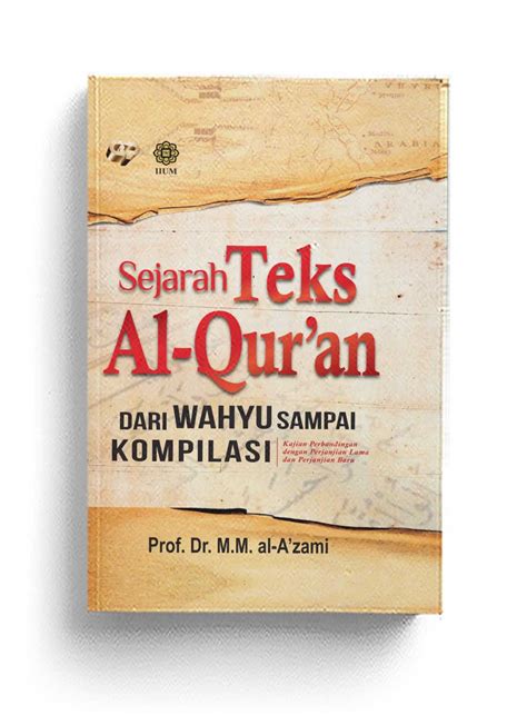 Sejarah Teks Al Qur`an Edisi Baru