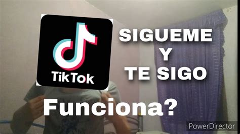 Funciona El SIGUEME Y TE SIGO En Tiktok YouTube