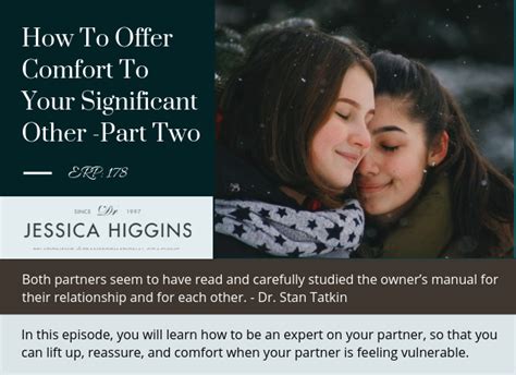 Jessica Higgins Erp 178 How To Offer Comfort To Your Significant