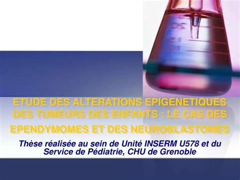 PPT Thèse réalisée au sein de Unité INSERM U578 et du Service de