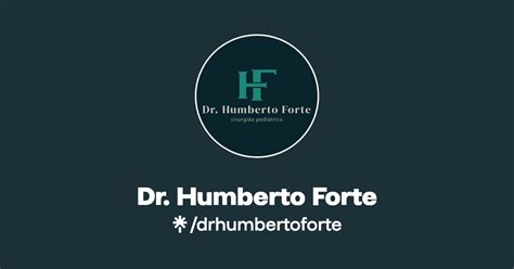 Dr Humberto Forte Instagram Linktree