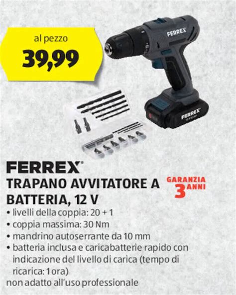 Offerta Ferrex Trapano Avvitatore A Batteria V Nel Volantino Di Aldi