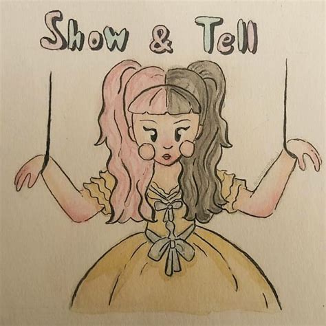 Desenho Show And Tell Melanie Martinez Fanart