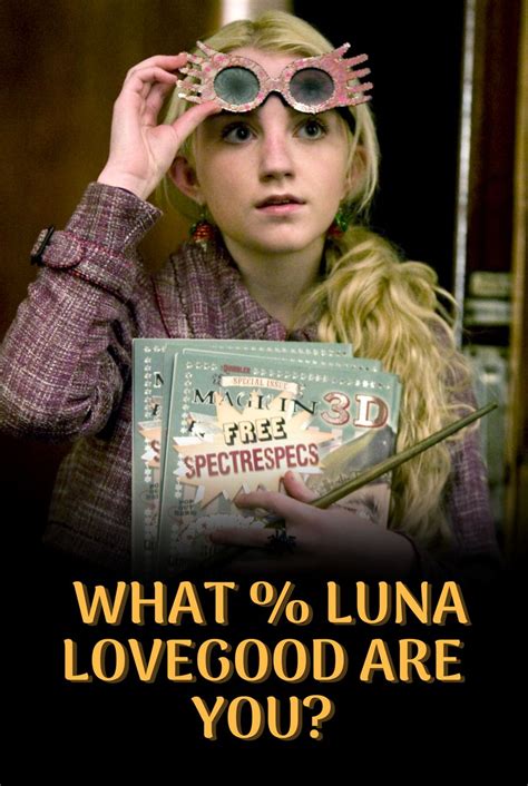 Hogwarts Quiz What Luna Lovegood Are You Luna Lovegood Hogwarts Quiz Luna Lovegood