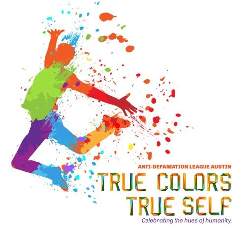 Anti Defamation League True Colors True Self Celebrating Hues Of