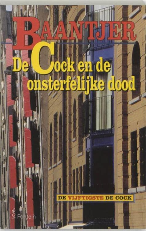 De Cock En De Onsterfelijke Dood Deel 50 A C Baantjer EBook