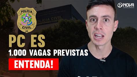 Concurso Polícia Civil Espirito Santo Pc Es 2024 Mil Vagas Previstas