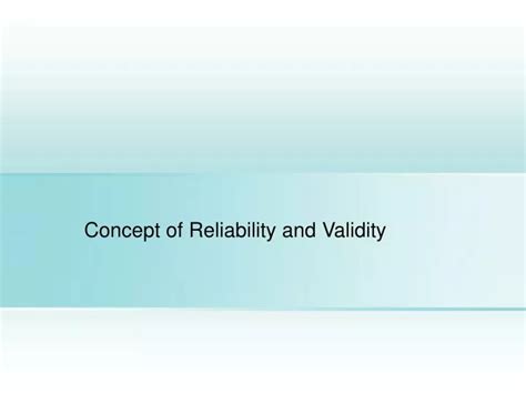 Ppt Concept Of Reliability And Validity Powerpoint Presentation Free