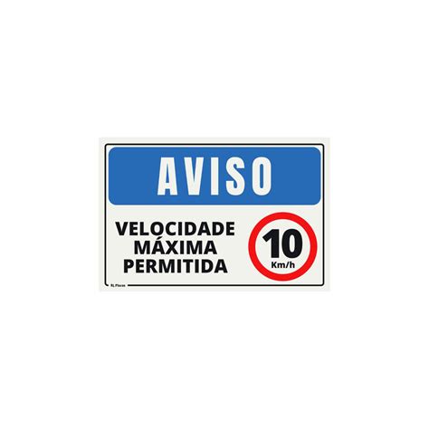 Placa Sinalização Aviso Velocidade Máxima Permitido 10 Km h