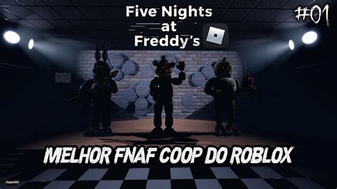 O MELHOR MAPA COOP DE FIVE NIGHTS AT FREDDY S NO ROBLOX Gameplay