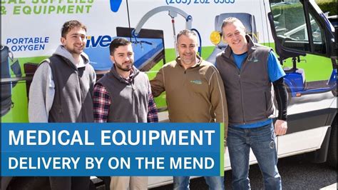 Medical Equipment Delivery By On The Mend Youtube