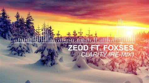 Zedd Feat Foxes Clarity Muffoxx Edit YouTube