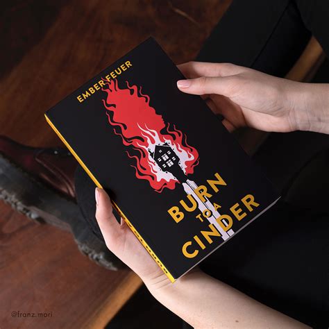 Burn To A Cinder Book Cover Design On Behance