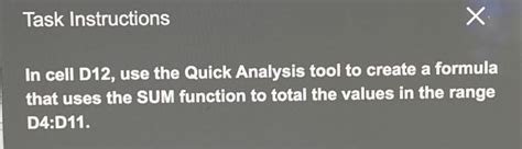 Solved Task Instructions Х In Cell D12 Use The Quick