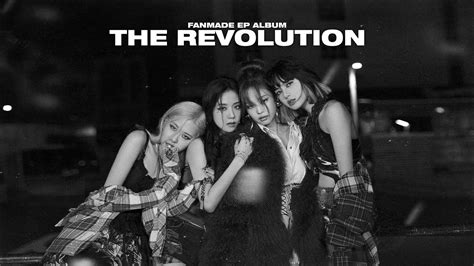 BLACKPINK THE REVOLUTION Fanmade EP Album Full Ver YouTube