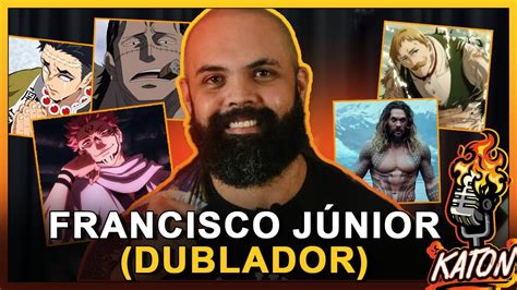 FRANCISCO JÚNIOR Dublador SUKUNA CROCODILE YAMI FALCÃO JASON