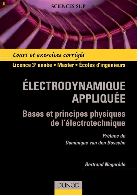 Pdf Bases Et Principes Physiques De L Lectrotechniquelivre Fun