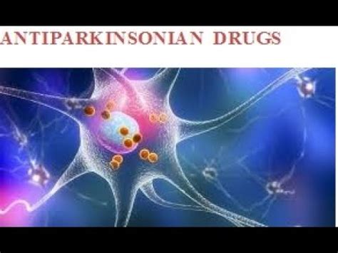 Antiparkinson S Drugs Mechanism And Combination Of L Dopa And