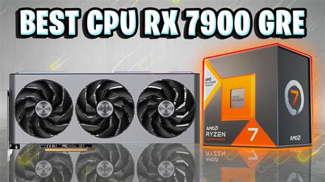 BEST CPU To Pair RX 7900 GRE Best 1440p CPU GPU Combo 2024 RX