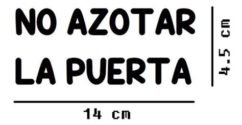 No Azotar La Puerta Sticker Vinil Pzs Negr Mikegamesmx Meses