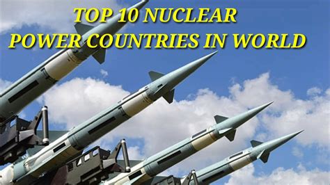 Top 10 Nuclear Power Countries In The World YouTube