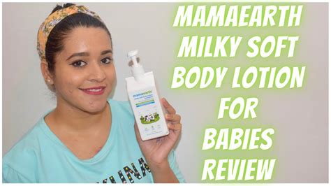 Mamaearth Milky Soft Body Lotion For Babies Review Mamaearth Baby