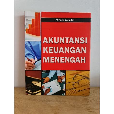 Jual Buku Akuntansi Keuangan Menengah Hery S E M Si Shopee