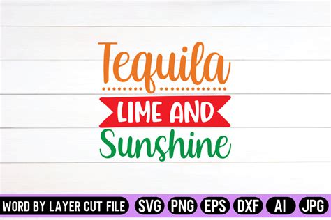 Tequila Lime And Sunshine Svg Design Graphic By Svg Artfibers