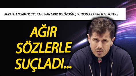 Kupayı Fenerbahçe ye kaptıran Emre Belözoğlu futbolcularını tefe koydu