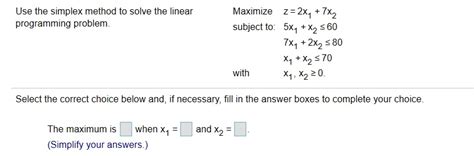 Answered Use The Simplex Method To Solve The… Bartleby