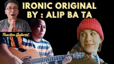 Alip Ba Ta Reaction Finger Style Ironic Original Reacts To Guitarist