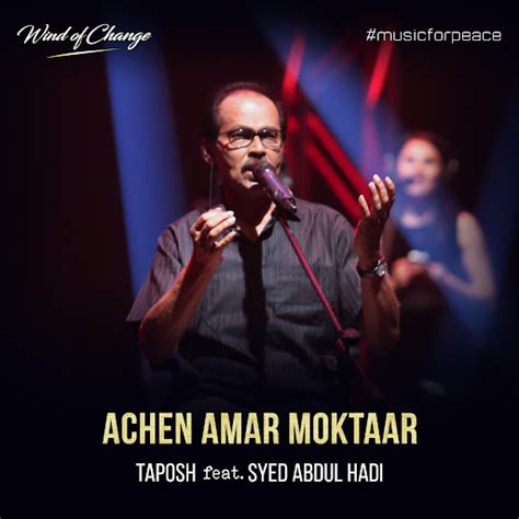 Achen Amar Moktaar Feat Syed Abdul Hadi Youtube Music