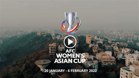 Venues Chosen For Afc Womens Asian Cup India 2022 Inside World Football