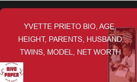 Yvette Prieto Bio, Age, Height, Parents, Husband, Twins, Model, Net ...