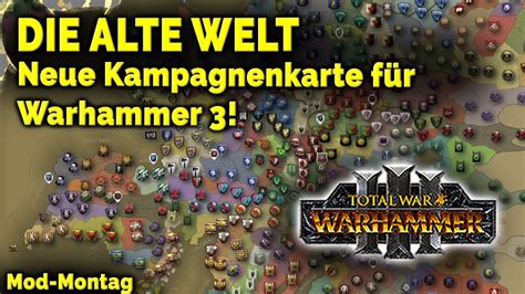 NEUE KAMPAGNEN KARTE für Total War Warhammer 3 The Old World